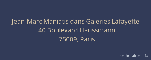 Jean-Marc Maniatis dans Galeries Lafayette