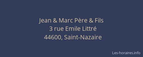 Jean & Marc Père & Fils