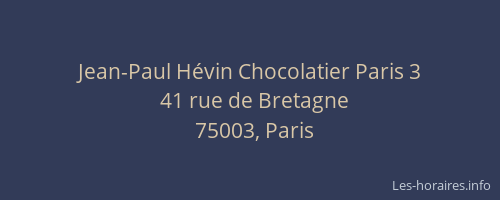 Jean-Paul Hévin Chocolatier Paris 3