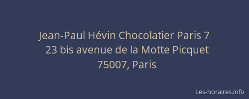Jean-Paul Hévin Chocolatier Paris 7