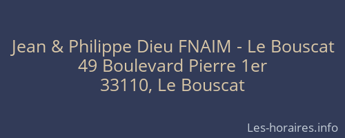 Jean & Philippe Dieu FNAIM - Le Bouscat