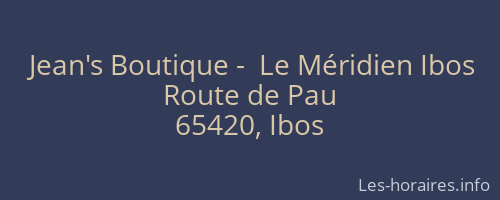 Jean's Boutique -  Le Méridien Ibos