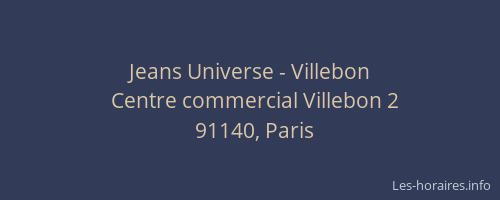 Jeans Universe - Villebon