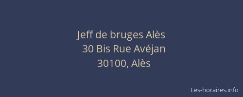 Jeff de bruges Al&egrave;s