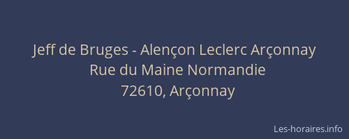 Jeff de Bruges - Alençon Leclerc Arçonnay