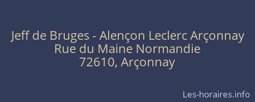 Jeff de Bruges - Alençon Leclerc Arçonnay