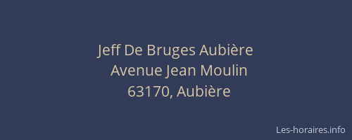 Jeff De Bruges Aubière