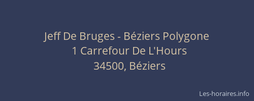 Jeff De Bruges - Béziers Polygone