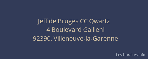 Jeff de Bruges CC Qwartz