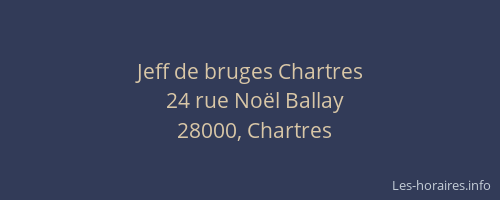 Jeff de bruges Chartres