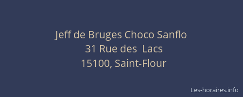 Jeff de Bruges Choco Sanflo