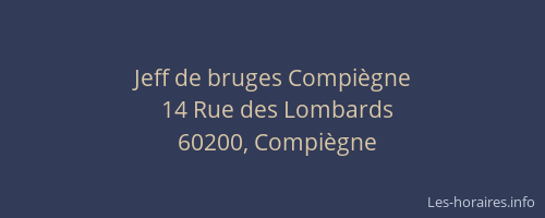 Jeff de bruges Compiègne