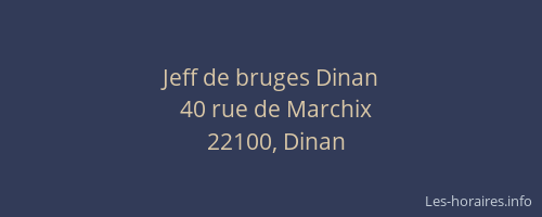 Jeff de bruges Dinan