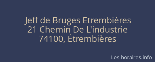 Jeff de Bruges Etrembières