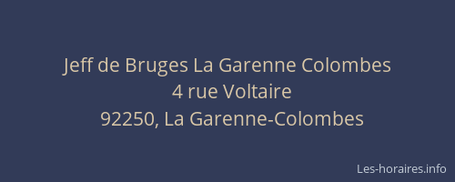 Jeff de Bruges La Garenne Colombes