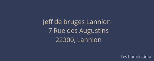 Jeff de bruges Lannion
