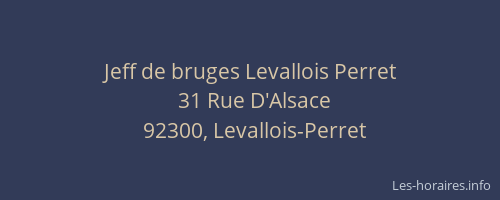 Jeff de bruges Levallois Perret