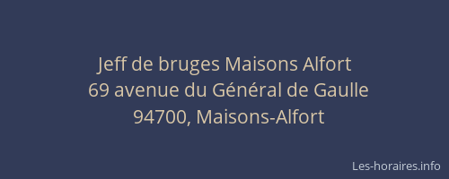 Jeff de bruges Maisons Alfort