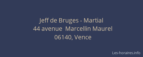 Jeff de Bruges - Martial