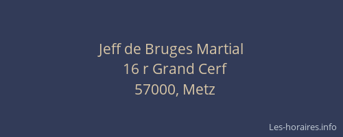 Jeff de Bruges Martial