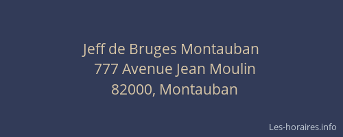 Jeff de Bruges Montauban