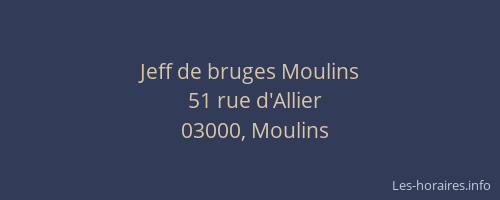 Jeff de bruges Moulins
