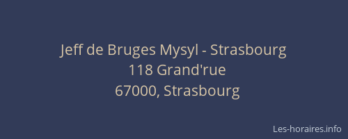 Jeff de Bruges Mysyl - Strasbourg