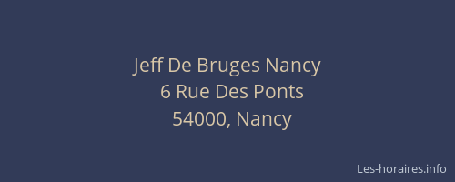 Jeff De Bruges Nancy