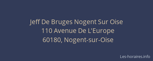 Jeff De Bruges Nogent Sur Oise