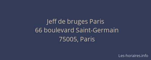 Jeff de bruges Paris