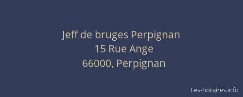 Jeff de bruges Perpignan