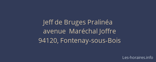 Jeff de Bruges Pralin&eacute;a