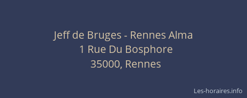 Jeff de Bruges - Rennes Alma