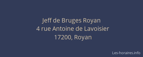 Jeff de Bruges Royan
