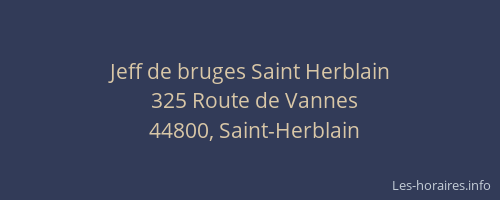 Jeff de bruges Saint Herblain