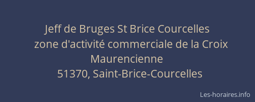 Jeff de Bruges St Brice Courcelles
