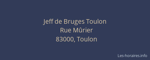 Jeff de Bruges Toulon