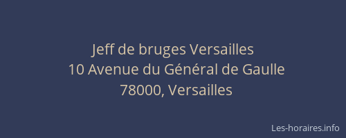 Jeff de bruges Versailles