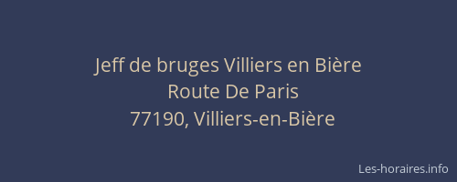 Jeff de bruges Villiers en Bière