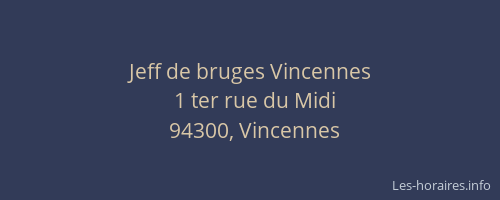 Jeff de bruges Vincennes