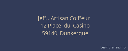 Jeff...Artisan Coiffeur