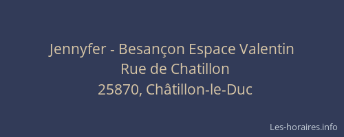 Jennyfer - Besan&ccedil;on Espace Valentin