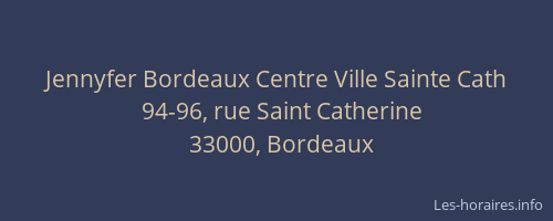 Jennyfer Bordeaux Centre Ville Sainte Cath
