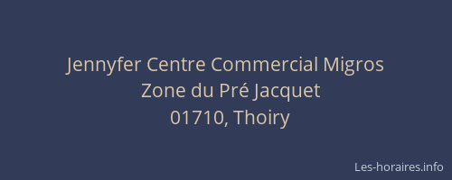 Jennyfer Centre Commercial Migros