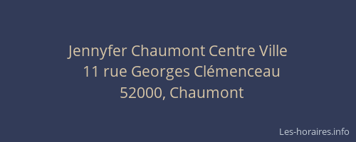 Jennyfer Chaumont Centre Ville
