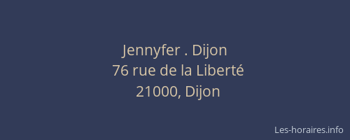 Jennyfer . Dijon