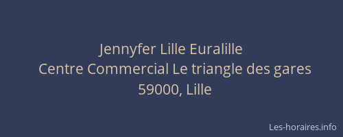 Jennyfer Lille Euralille