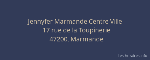 Jennyfer Marmande Centre Ville