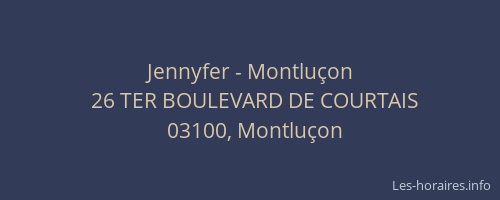 Jennyfer - Montluçon