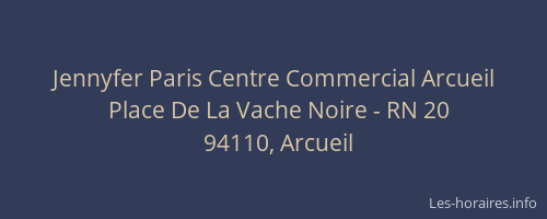 Jennyfer Paris Centre Commercial Arcueil